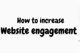 How to Increase Website Engagement in the New Normal